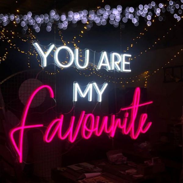 You Are My Favourite LED neon sign in two colours and fonts from CustomNeon.co.uk