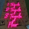 1 Tequila 2 Tequila 3 Tequila Floor pink neon flex sign shown on the Custom Neon box