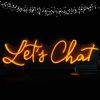 Let's Chat light-up sign - photo from CustomNeon.co.uk
