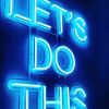 Let's Do This blue neon look sign shown wall mounted - from Custom Neon®