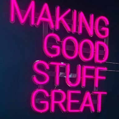 Making Good Stuff Great pink Custom Neon® office sign @nexus24agency